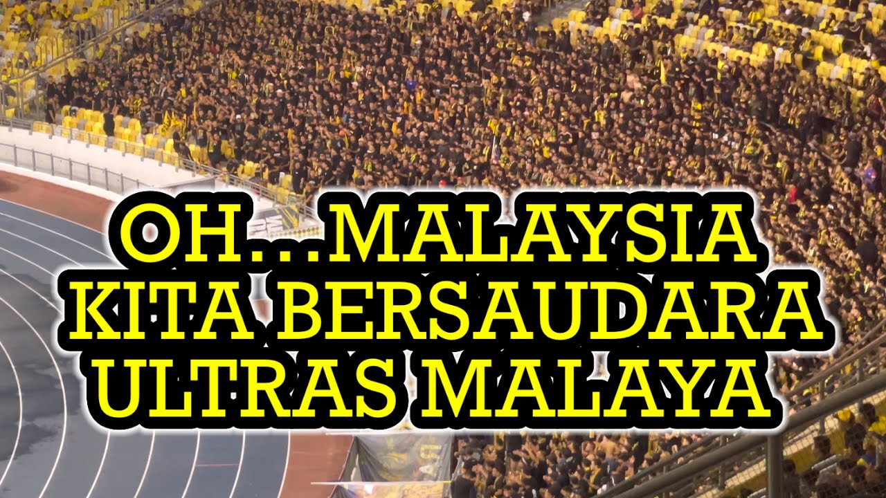 OH…MALAYSIA KITA BERSAUDARA-ULTRAS MALAYA‼️AFF MITSUBISHI ELECTRIC CUP 2022