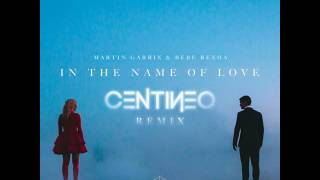 Martin Garrix & Bebe Rexha - In The Name Of Love (Centineo Remix)