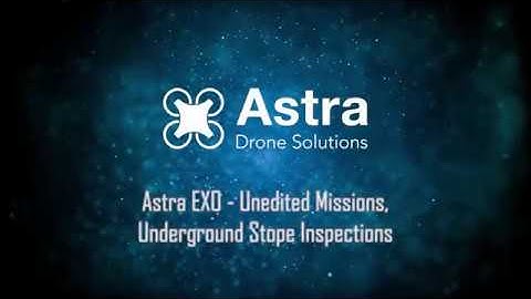 Astra EXO - Inspection of an Underground Gold Mine with Drones