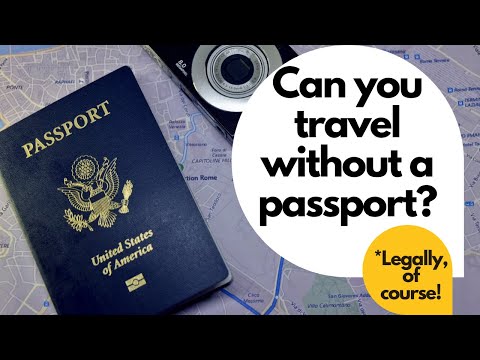 Video: How To Go Abroad Without A Passport