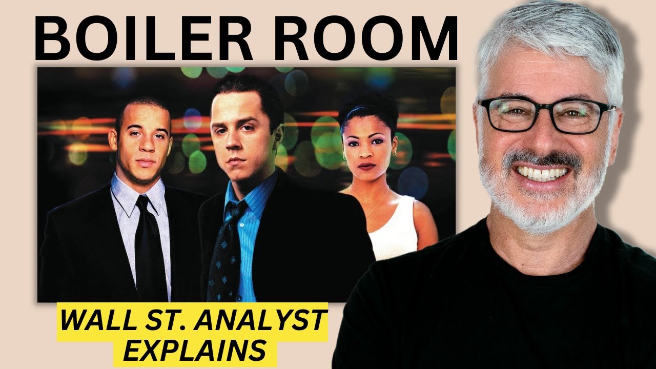 Wall Street Analyst Explains Boiler Room