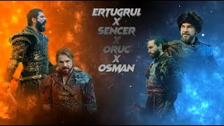 Turkler Ertugrul X Oruc X Sencer X Osman Cinematic Edit Opersayon Cvrtoon