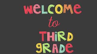 Welcome to Third Grade Orientation