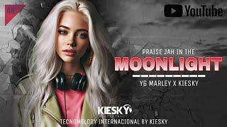 YG Marley - Praise Jah In The Moonlight | Produced by KIESKY | Versão Tecnomelody 2024