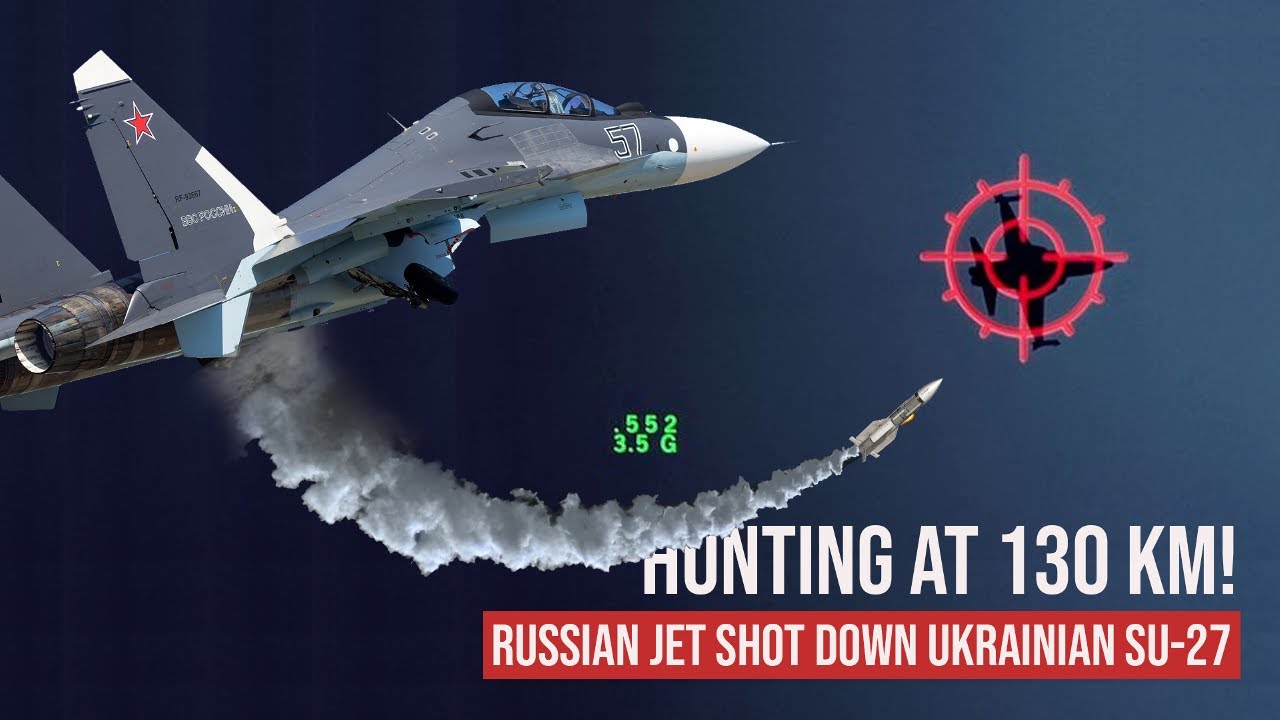 Hunting at 130 km! Russian army shot down Su-27, should Ukrainian F16 be careful?