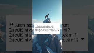 Allah Insanı Üç Şekilde Sınar