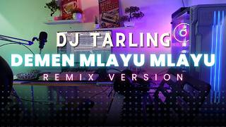 Download lagu DJ Tarling Jadul 'DEMEN MLAYU MLAYU' Remix Version