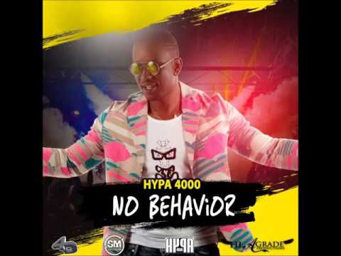 Hypa 4000 - No Behavior (Vincy Soca 2016)