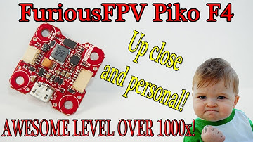 FuriousFPV Piko F4 - So much awesome!!!