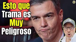 Download Lagu 🔥🚨 ESTO QUE ESTA TRAMANDO SANCHEZ ES MUY PELIGROSO PARA ESPAÑA 🔥🚨 MP3