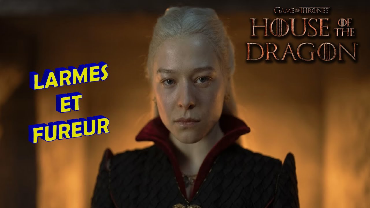 House Of Dragon Saison 1 Episode 10 Streaming Vf
