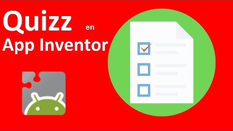 Quizz en App Inventor 2 Pt1