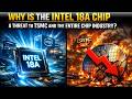 Why is the Intel 18A chip a threat to TSMC and the entire chip industry?