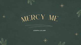 Joseph Lullaby -Mercy Me (Lyrics)