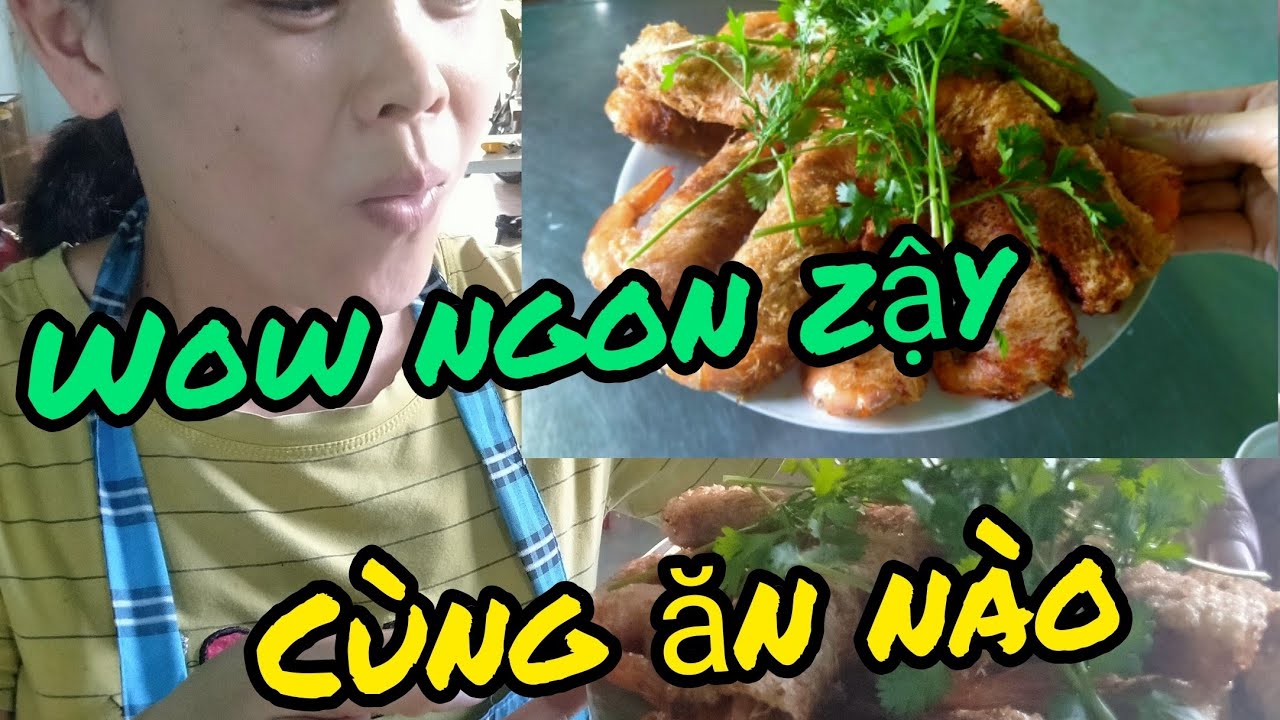 Món ăn tôm cuốn bánh rế - Shrimp rolls.(Ngân Nga Channel) - YouTube