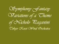 Symphony Fantasy Variations of a Theme of Nicholo Paganini .Tokyo Kosei Wind Orchestra.