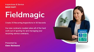 Fieldmagic: Create 25 Recurring Inspections in 30 Seconds