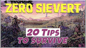 20 TIPS to survive ZERO SIEVERT!