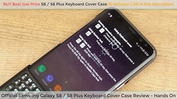 Official Samsung Galaxy S8 / S8 Plus Keyboard Cover Case Review -  Hands On