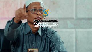 [FULL] Hadits 31 - 35 - Silsilah Hadits Shahih #07 - Ustadz Badru Salam, Lc