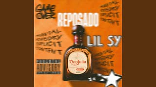 Reposado - Lil Sy