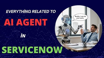 AI Agent in ServiceNow