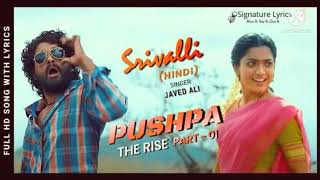 pushpa : shrivli ( Hindi) | allu arjun |  rashmika mandana | full song ......