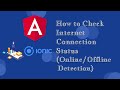 Ionic 7 + Capacitor – How to Check Internet Connection Status (Online/Offline Detection)