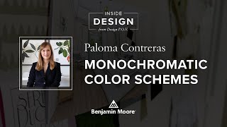 Monochromatic Décor Ideas with Paloma Contreras | Inside Design | Benjamin Moore