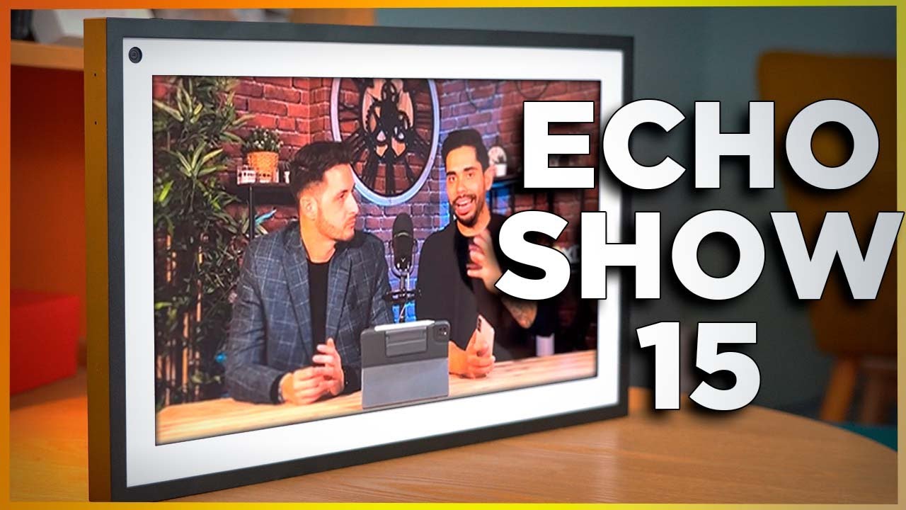 Echo Show 15:  apuesta por Alexa a lo grande con su nuevo