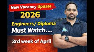 New Vacancy Update 3rd Week Of April🔥🔥
