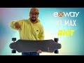 Exway x1 max un skateboard lectrique trs performant