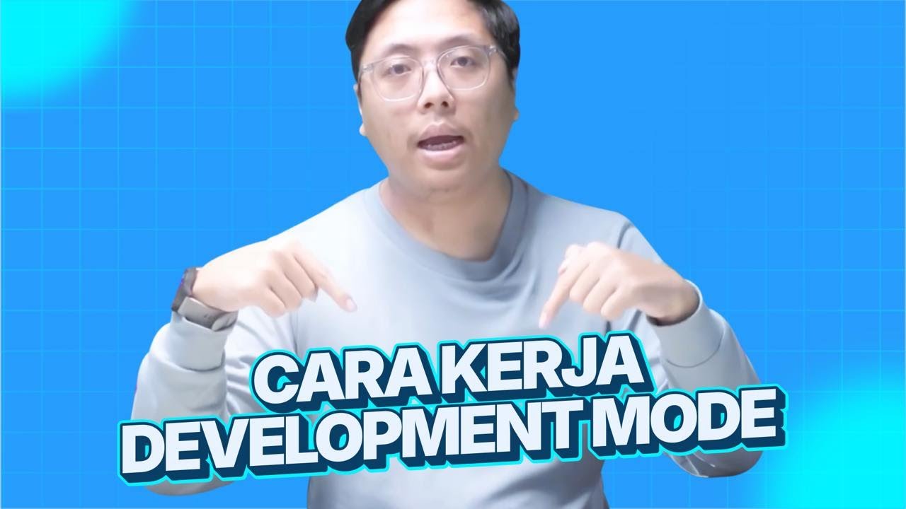 Cara Kerja Development Mode - YouTube
