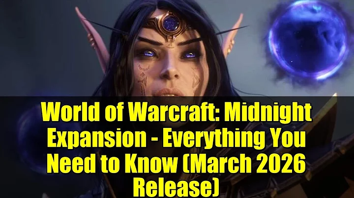 World of Warcraft: Midnight Expansion - Everything You Need to Know (March 2026 Release)