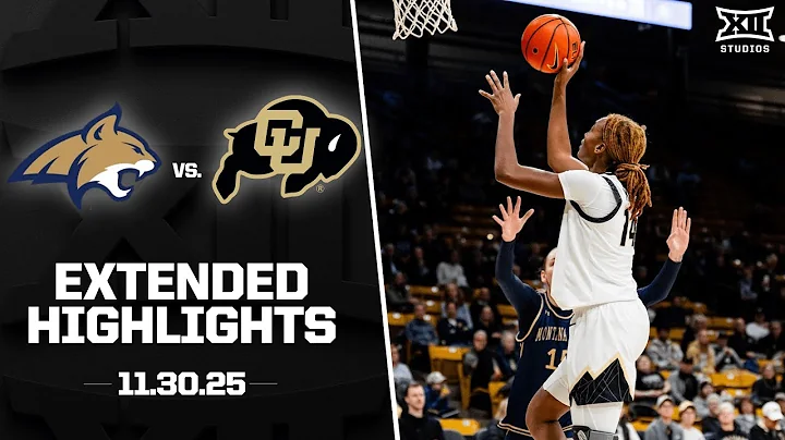Montana State vs. Colorado Extended Highlights | 2025-26 Big 12 Women's Basketball