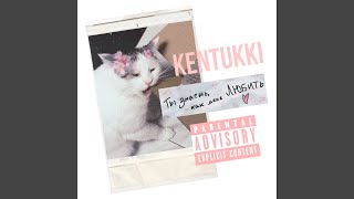 Ты знаешь, как меня любить - KENTUKKI