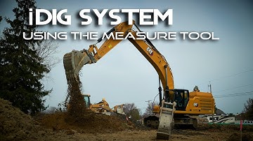 USING THE iDig MEASURE TOOL // iDig 2D Grade Control // Grade Control Systems