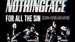 Nothingface - For All The Sin (Re-Release)