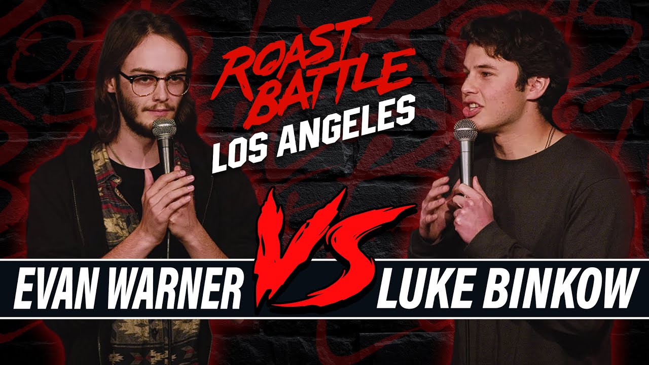Evan Warner Vs Luke Binkow | Roast Battle LA (From Ep #15)