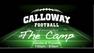 Football Training by Calloway Football &quot;The Camp&quot;