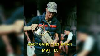 Baby Gang X Ashafar - Maffia