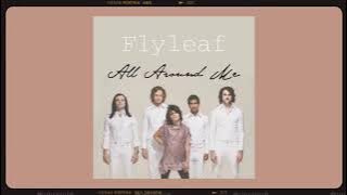 Flyleaf - All Around Me, Audio || 1 hour loop