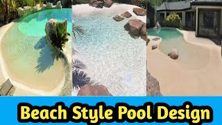 Beach Style swimming pool Design images in 2020  /Beach swimming pool design/home decoration items