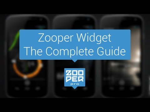 Zooper Widget - The Complete Guide