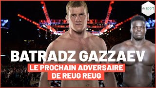 Batradz Gazzaev , prochain adversaire de Reug Reug 🔥🇷🇺