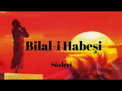 Abdurrahman Önül Bilal-i Habeşi sözleri