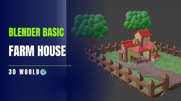 Blender Basics: Farm House Part 1 | 3D Model Beginner Tutorial | Blender 4.3.2
