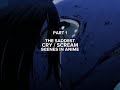 The Saddest CRY / SCREAM Scenes In Anime #147