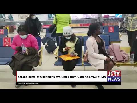 Second batch of Ghanaians evacuated from Ukraine to Poland arrive at KIA