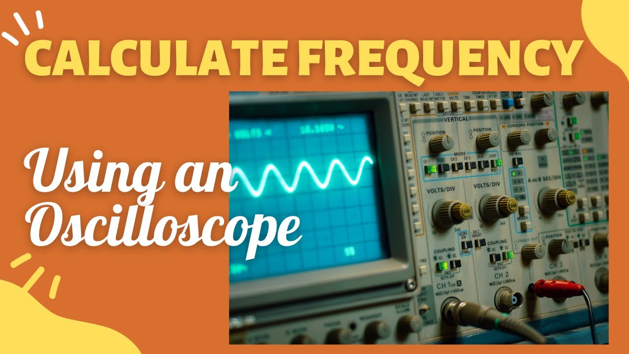 How to Calculate Frequency Using An Oscilloscope YouTube